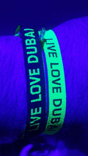 Load image into Gallery viewer, Live Love Dubai Bracelet
